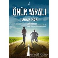 Ömür Yaralı - Uğur Kör - İkinci Adam Yayınları