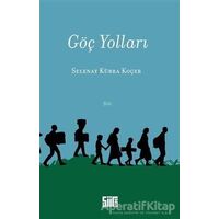 Göç Yolları - Selenay Kübra Koçer - Şiirden Yayıncılık