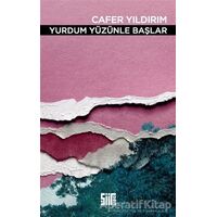 Yurdum Yüzünle Başlar - Cafer Yıldırım - Şiirden Yayıncılık