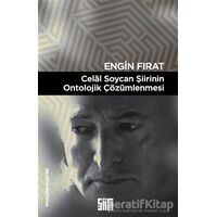 Celal Soycan Şiirinin Ontolojik Çözümlenmesi - Engin Fırat - Şiirden Yayıncılık