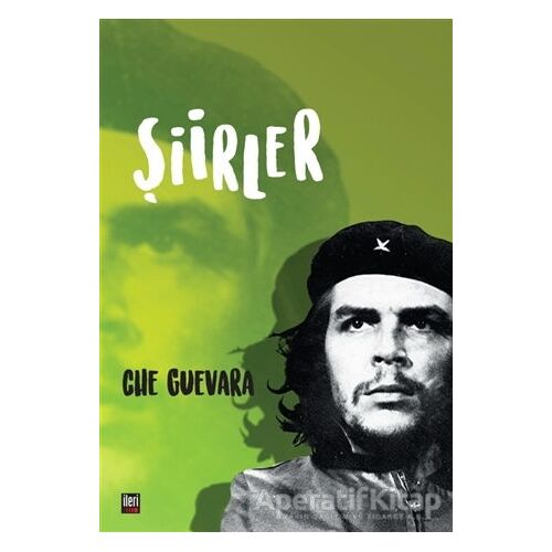 Şiirler - Ernesto Che Guevara - İleri Yayınları
