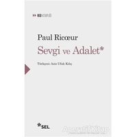 Sevgi ve Adalet - Paul Ricoeur - Sel Yayıncılık