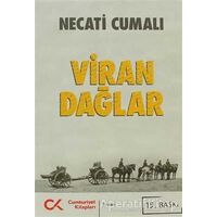 Viran Dağlar - Necati Cumalı - Cumhuriyet Kitapları