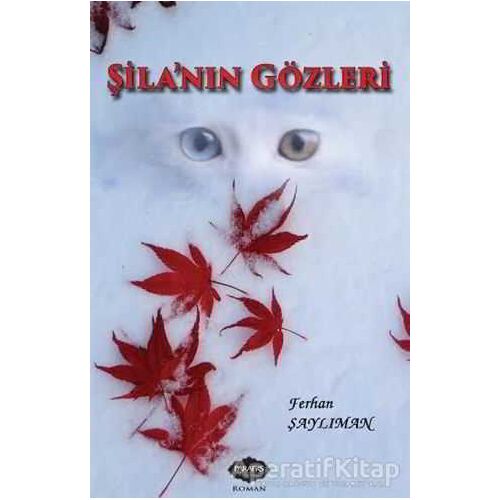 Şilanın Gözleri - Ferhan Şaylıman - Parafiks Yayınevi