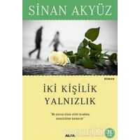 İki Kişilik Yalnızlık - Sinan Akyüz - Alfa Yayınları