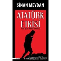 Atatürk Etkisi - Sinan Meydan - İnkılap Kitabevi