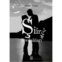 Şiir Sevdalıları - Sinan Yaşar - Luna Yayınları