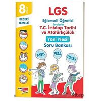 8. Sınıf LGS T.C. İnkılap Tarihi ve Atatürkçülük Yeni Nesil Soru Bankası