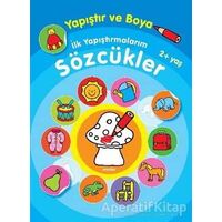 İlk Yapıştırmalarım Sözcükler - Kolektif - Parıltı Yayınları