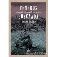 Tenedos Bozcaada - Bülent Akgezer - Yitik Ülke Yayınları