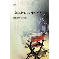 Türkiye’de Sinema - Rıdvan Şentürk - Pruva Yayınları