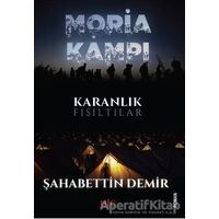 Moria Kampı - Şahabettin Demir - Hiç Yayınları