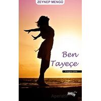 Ben Tayeçe - Zeynep Mengü - Sınırsız Kitap