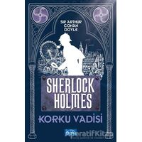 Korku Vadisi - Sherlock Holmes - Sir Arthur Conan Doyle - Parıltı Yayınları