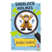 Korku Vadisi - Sherlock Holmes - Sir Arthur Conan Doyle - Dahi Çocuk Yayınları