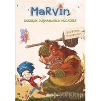 Marvin - Kokuşuk Düşmanlarla Mücadele - Sir Steve Stevenson - Yakamoz Yayınevi