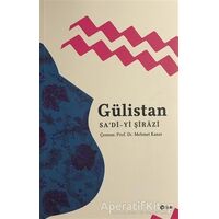 Gülistan - Şirazlı Şeyh Sadi - Şule Yayınları