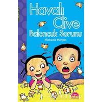 Havalı Clive ve Baloncuk Sorunu - Michaela Morgan - Martı Çocuk Yayınları