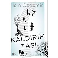 Kaldırım Taşı - Işın Özdemir - Mona Kitap