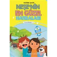 Neşenin En Güzel Hatıraları - Çocuk Rehberi 3 - Kerime Şahin - Sisyphos Yayınları