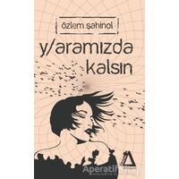 Y/aramızda Kalsın - Özlem Şahinol - Sisyphos Yayınları