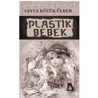 Plastik Bebek - Leyla Küçük Ülker - Sisyphos Yayınları
