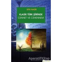 Klasik Türk Şiirinde Cennet ve Cehennem - Sıtkı Nazik - Hiperlink Yayınları