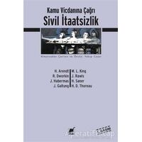 Sivil İtaatsizlik Kamu Vicdanına Çağrı - Hannah Arendt - Ayrıntı Yayınları