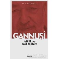 Laiklik ve Sivil Toplum - Raşid El Gannuşi - Mana Yayınları