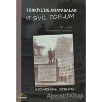 Türkiye’de Anayasalar ve Sivil Toplum - Sezer Ayan - Ütopya Yayınevi