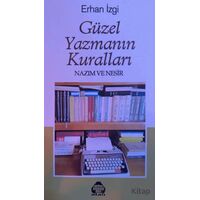 Güzel Yazmanın Kuralları - Erhan İzgi - Alan Yayıncılık