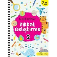 Küçük Dahiler Dikkat Geliştirme 2 (7+ Yaş) - Ayça G. Derin - İndigo Çocuk