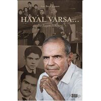 Hayal Varsa… - Ayşe Beril Altıner - Siyah Kitap