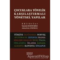 Çocuklara Yönelik Karşılaştırmalı Yönetsel Yapılar - Kolektif - Astana Yayınları