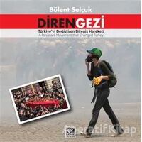 Diren Gezi - Bülent Selçuk - Kaynak Yayınları