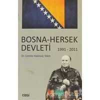 Bosna - Hersek Devleti (1991 - 2011) - Cemile Haliloviç Tekin - Çizgi Kitabevi Yayınları