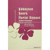 Çöküşten Sonra İlerici Siyaset - Olaf Cramme - Phoenix Yayınevi