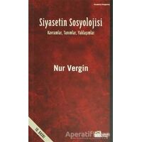 Siyasetin Sosyolojisi - Nur Vergin - Doğan Kitap