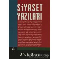 Siyaset Yazıları - Ufuk Uras - Alan Yayıncılık