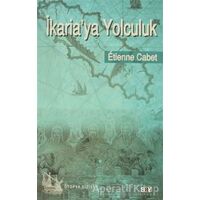 İkaria’ya Yolculuk - Etienne Cabet - Say Yayınları