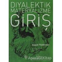 Diyalektik Materyalizme Giriş - August Thalheimer - Yordam Kitap