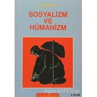 Sosyalizm ve Hümanizm - S. İ. Popov - Sorun Yayınları
