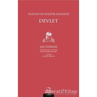 Platonun Politik Felsefesi Devlet - Leo Strauss - Pinhan Yayıncılık