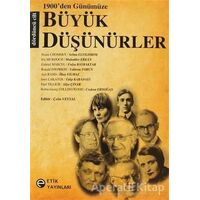 1900’den Günümüze Büyük Düşünürler 4. Cilt - Derleme - Etik Yayınları