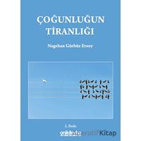 Çoğunluğun Tiranlığı - Nagehan Gürbüz Ersoy - On İki Levha Yayınları