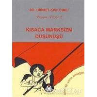 Kısaca Marksizm Düşünüşü - Hikmet Kıvılcımlı - Sosyal İnsan Yayınları