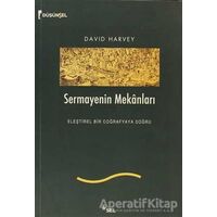 Sermayenin Mekanları - David Harvey - Sel Yayıncılık