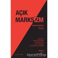 Açık Marksizm - Richard Gunn - Otonom Yayıncılık