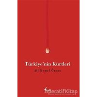 Türkiyenin Kürtleri - Ali Kemal Özcan - Profil Kitap