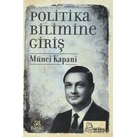 Politika Bilimine Giriş - Münci Kapani - Serbest Kitaplar